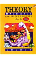 Theory Made Easy For Little Children Level 1