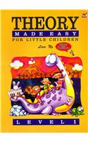 Theory Made Easy For Little Children Level 1