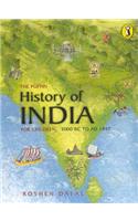 The Puffin History of India for Children: 3000 BC to AD 1947