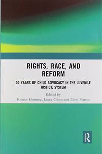 Rights, Race, and Reform