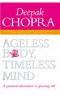 Ageless Body, Timeless Mind