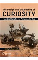 Design and Engineering of Curiosity