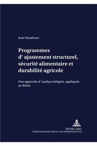 Programmes d'Ajustement Structurel, Sécurité Alimentaire Et Durabilité Agricole