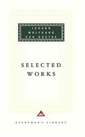Selected Works of Johann Wolfgang von Goethe
