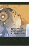 Advances in Understanding Engineered Clay Barriers