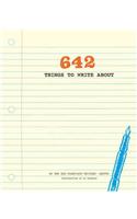 642 Things to Write about