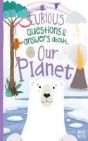 Curious Questions & Answers About Our Planet