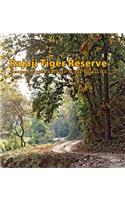 Rajaji Tiger Reserve: A Conservation Odyssey in the Shiwliks