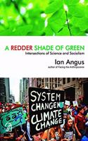 Redder Shade of Green : Intersections of Science and Socialism (Paperback)