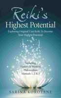 Reiki's Highest Potential