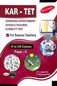 KAR-TET KARNATAKA UPPER PRIMARY SCHOOLS TEACHERS ELIGIBILITY TEST FOR SCIENCE TEACHER PAPER 2 FOR