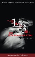 143 Race, Chase Between Law & Crime First Edition by Rajput
