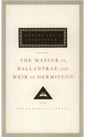 The Master of Ballantrae and Weir of Hermiston: Introduction by John Sutherland(Everyman's Library Classics Series)