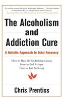 Alcoholism and Addiction Cure