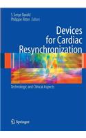 Devices for Cardiac Resynchronization: