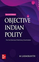 Objective Indian Polity for Civil Services Preliminary Examination | 2nd Edition