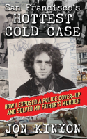 San Francisco's Hottest Cold Case