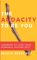 Audacity to Be You