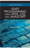 Start Programming Using Html, Css, and JavaScript