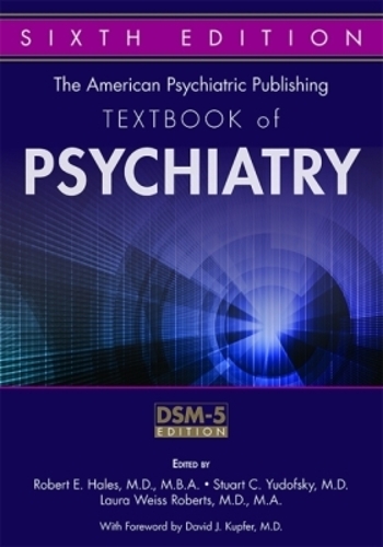 The American Psychiatric Publishing Textbook of Psychiatry