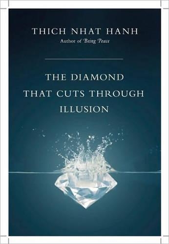 The Diamond That Cuts Through Illusion