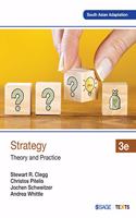 Strategy, 3e : Theory and Practice