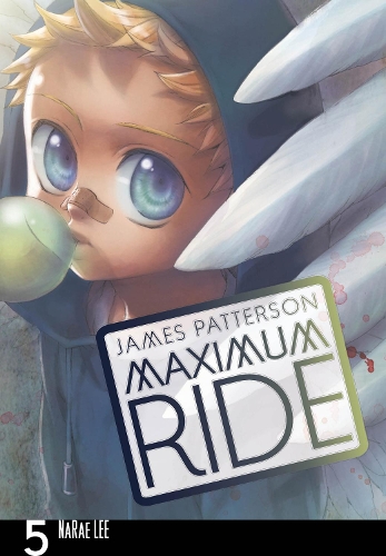 Maximum Ride: Manga Volume 5: (5 Maximum Ride Manga Series)