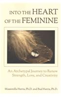 Into the Heart of the Feminine