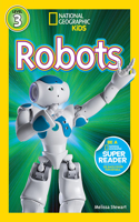 Robots (National Geographic Kids Readers, Level 3)