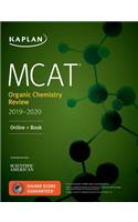 MCAT Organic Chemistry Review 2019-2020: Online + Book