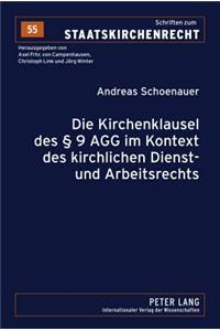 Die Kirchenklausel Des § 9 Agg Im Kontext Des Kirchlichen Dienst- Und Arbeitsrechts: (55 Schriften Zum Staatskirchenrecht)