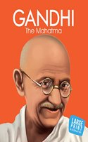 Gandhi the Mahatma