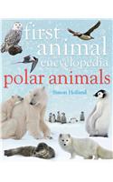 First Animal Encyclopedia Polar Animals