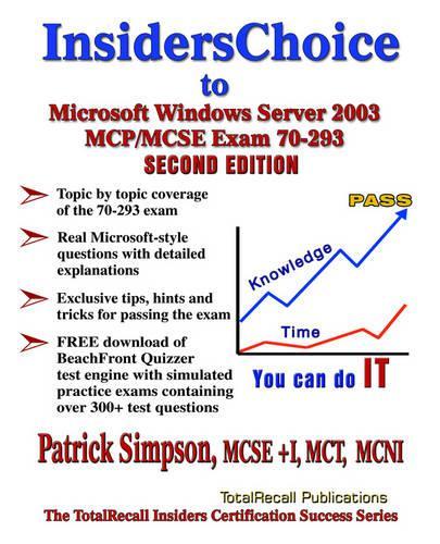 InsidersChoice to MCP/MCSE Exam 70-293 Windows Server 2003 Certification