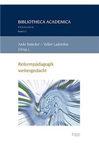 Reformpadagogik Weitergedacht