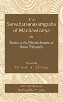 The Sarvadarshanasamgraha of Madhavacharya (Pb)