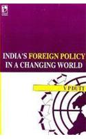 India'S Foreign Policy In A Changing World