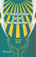 Construction Safety Management | First Edition| By Pearson