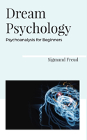 Dream Psychology Psychoanalysis for Beginners