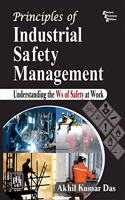 Principles of Industrial Safety Management