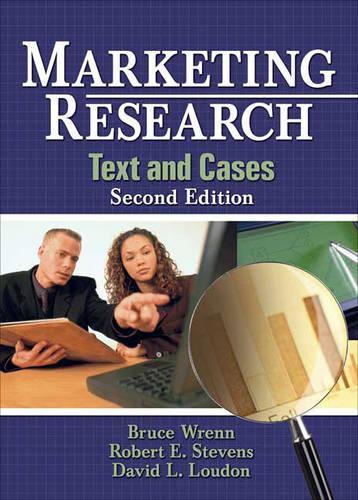 Marketing Research: Text and Cases