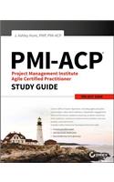 Pmi-Acp Project Management Institute Agile Certified Practitioner Exam Study Guide