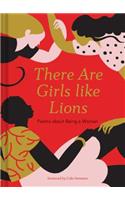 There are Girls like Lions