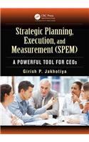 Strategic Planning, Execution, and Measurement (SPEM)