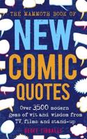 The Mammoth Book of New Comic Quotes