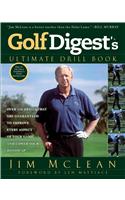 Golf Digest's Ultimate Drill Book