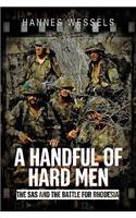 Handful of Hard Men