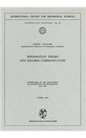 Information Theory and Reliable Communication