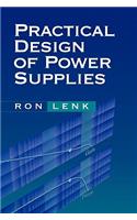 Practical Design of Power Supplies