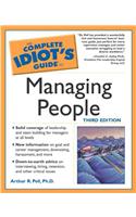 Complete Idiot's Guide to Managing People, 3E (The Complete Idiot's Guide)